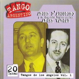 Tangos de los Angeles Vol. 1