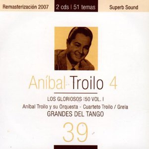 Grandes del tango 39 | Aníbal Troilo 4